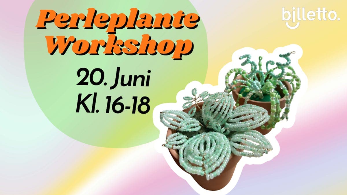 Perleplante Workshop