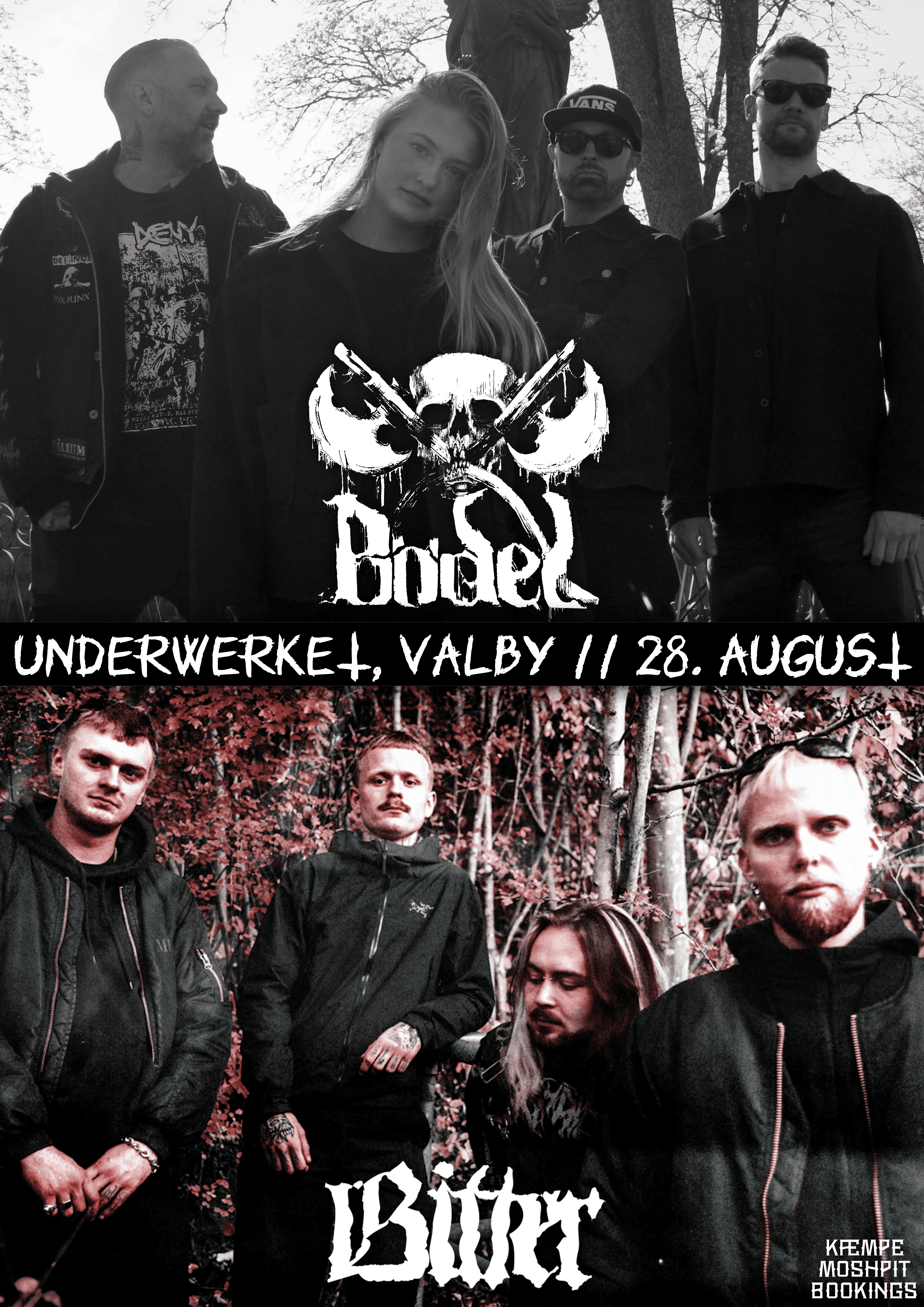 BÖDEL (SE) + BITTER // KÆMPE MOSHPIT VOL. 9