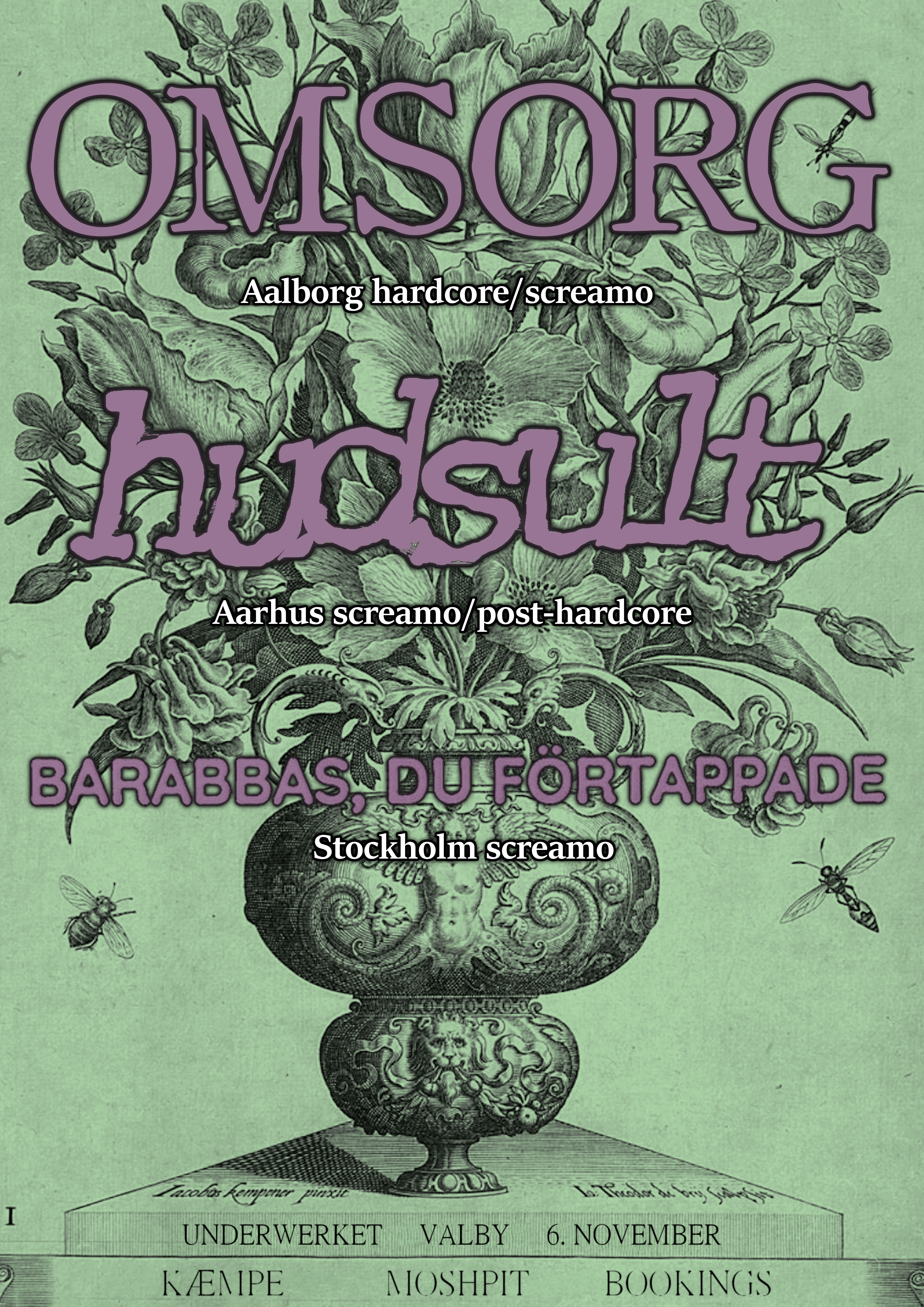 OMSORG – HUDSULT – BARABBAS, DU FÖRTAPPADE (SE) // KÆMPE MOSHPIT VOL. 11.