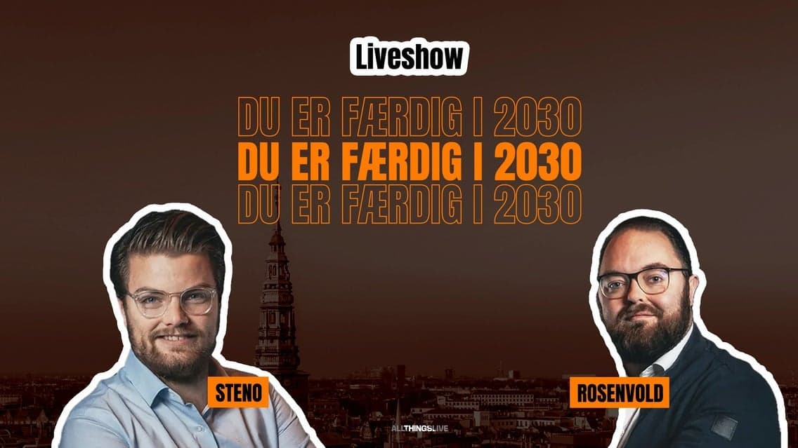 Steno & Rosenvold – Du Er Færdig I 2030