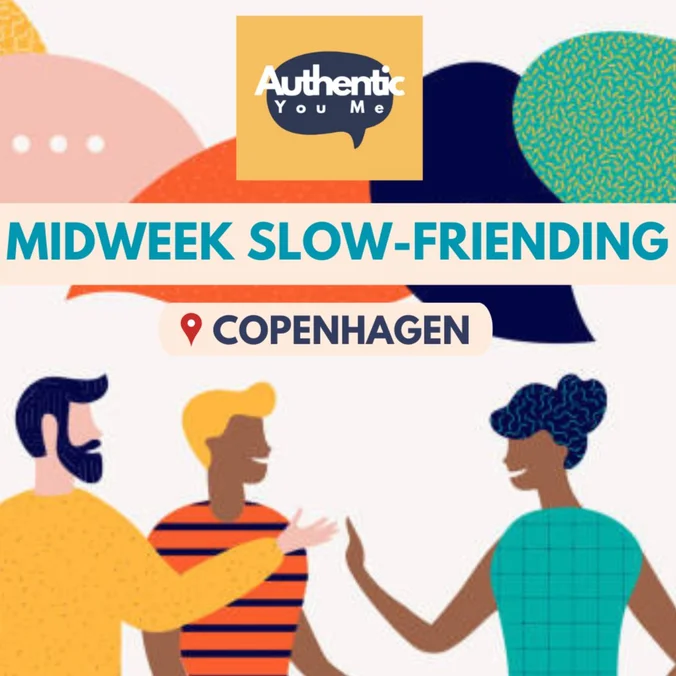 Meet new people | No Small Talk | Slow Friending Social | Copenhagen [30+yo]