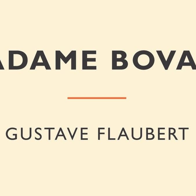 Madame Bovary by Gustave Flaubert