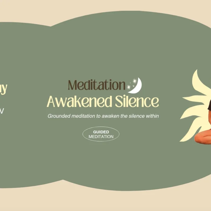 Meditation: Awakened Silence